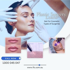 Plastic Surgery Loans –  Get For Cosmetic Types of Surgeries